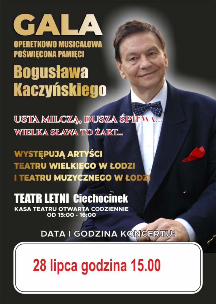 Gala operetkowo-musicalowa poświęcona pamięci Bogusława Kaczyńskiego