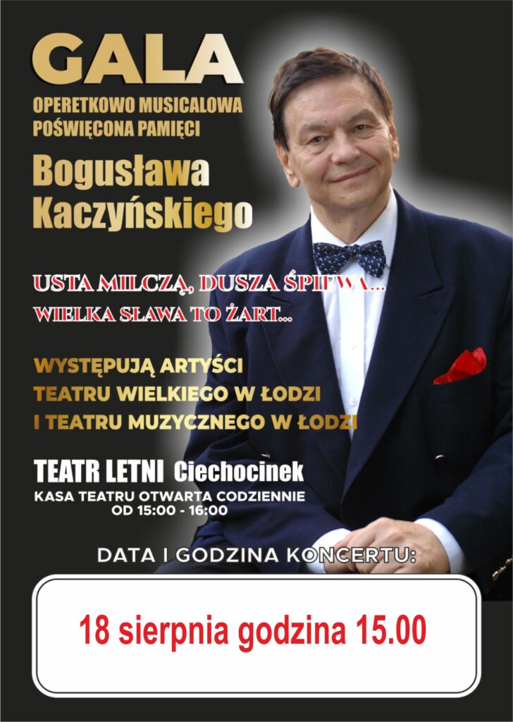 Gala operetkowo-musicalowa poświęcona pamięci Bogusława Kaczyńskiego